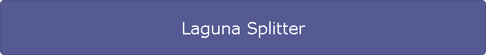 Laguna Splitter