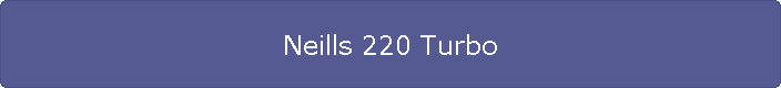 Neills 220 Turbo